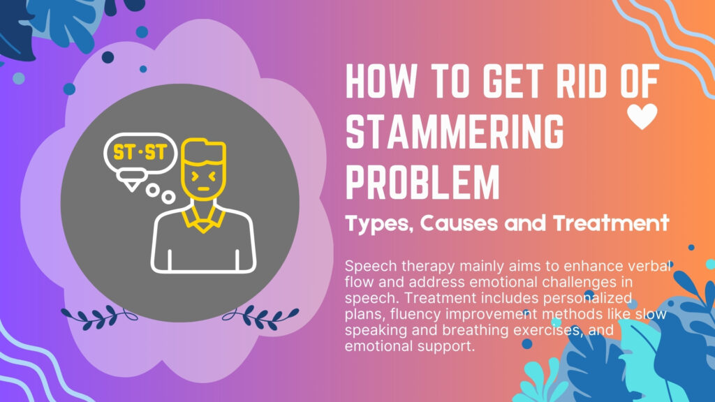 how to get rid of stammering problem
