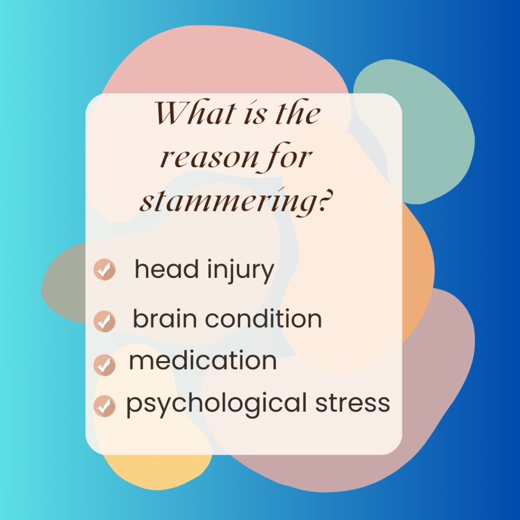 What is the reason for stammering